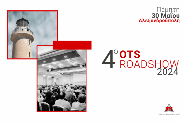 Το 4ο OTS Roadshow 2024 φιλοξενείται στην Αλεξανδρούπολη