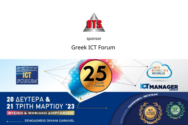 H OTS Bronze sponsor στο 25ο Ετήσιο Συνέδριο “Greek ICT Forum”